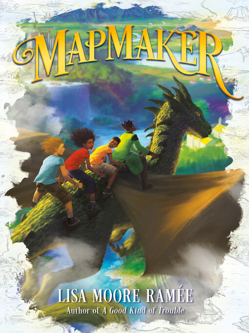 Title details for MapMaker by Lisa Moore Ramée - Available